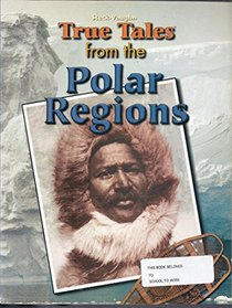 True Tales from the Polar Regions
