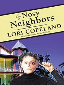 The Case of the Nosy Neighbors, A Morning Shade mystery