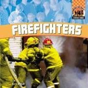 Firefighters (Everyday Heroes)