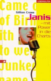 Janis - mit Power in die Charts. ( Ab 12 J.).