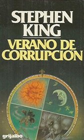 Verano De Corrupcion (Different Seasons) (Spanish Edition)