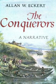 The Conquerors; A Narrative,