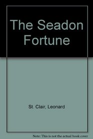 The Seadon Fortune