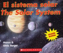 El Sistema Solar =: The Solar System (Spanish Edition)