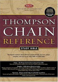 The Thompson Chain-Reference Bible : Thompson's exclusive chain-reference study system