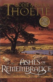 Ashes of Remembrance (Galway Chronicles, Bk 3)