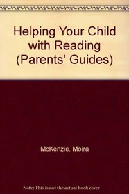 Helping Your Child with Reading (Parents' Guides)