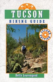 Tucson Hiking Guide (2nd Edition)