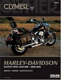 Clymer Harley-Davidson: Fls/Fxs Twin Cam 88B : 2000-2003