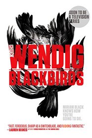 Blackbirds (Miriam Black, Bk 1)