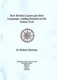 How British Gypsies Got Their Language: Adding Romani on the Indian Trek