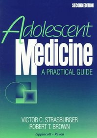 Adolescent Medicine: A Practical Guide