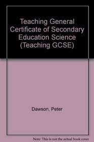Teaching General Certificate of Secondary Education Science (Teaching GCSE)