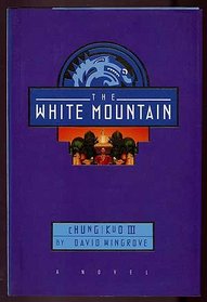 Chung Kuo III : The White Mountain (Chung Kuo)