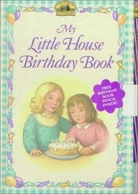 My Little House Birthday Book (Little House Reader's Collection)