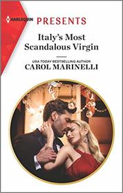 Italy's Most Scandalous Virgin (Harlequin Presents, No 3835)