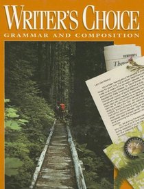 Writer's Choice: Grammar and Composition Grade 10 Student Edition