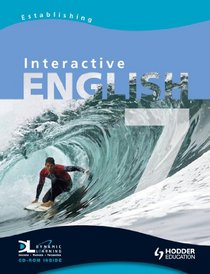 Interactive English Year 7: Pupil's Book: Level 3-4: Establishing
