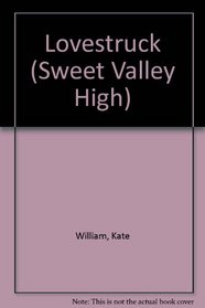 Lovestruck (Sweet Valley High)