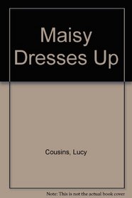 Maisy Dresses Up