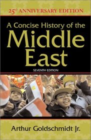 A Concise History of the Middle East (7th Edition)