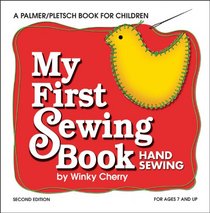 My First Sewing Book: Hand Sewing (My First Sewing Book Kit series)