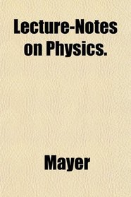 Lecture-Notes on Physics.