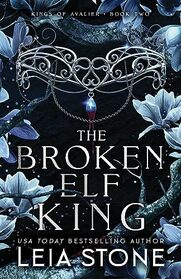 The Broken Elf King (The Kings of Avalier, 2)