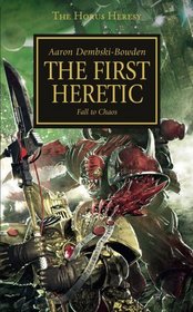 First Heretic (Horus Heresy, Bk 14)