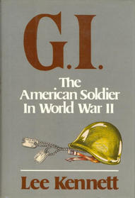 G.I.: The American Soldier in World War II