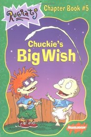 Chuckie's Big Wish (Rugrats)