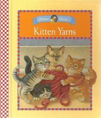 Kitten Yarns (Little Rainbow Mother Goose Books)