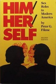 Him/Her/Self: Sex Roles in Modern America