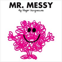 Mr. Messy (Mr. Men and Little Miss)