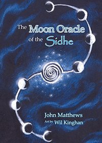The Moon Oracle Of The Sidhe