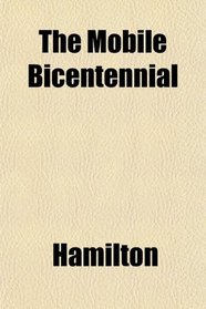 The Mobile Bicentennial