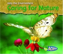 Caring for Nature (Help the Environment)