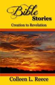 Bible Stories:Creation to Revelation