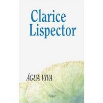 Agua Viva - Clarice Lispector