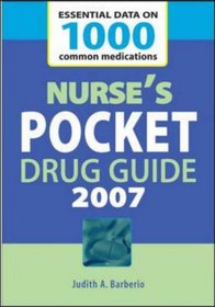 Nurse's Pocket Drug Guide 2007 (Nurse's Pocket Drug Guide)