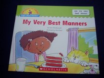 My Very Best Manners (Growing Up Great!: Sight Word Readers)