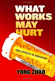 What Works May Hurt_Side Effects in Education