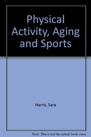 Physical Activity, Aging and Sports