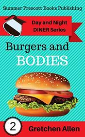 Burgers and Bodies (Day and Night Diner, Bk 2)