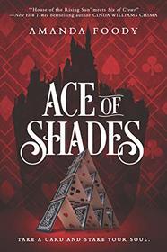 Ace of Shades (The Shadow Game Series)
