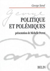 Politique et polmiques (1843-1850) (French Edition)