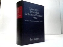 Kurschners Deutscher Gelehrten-Kalendar 1996