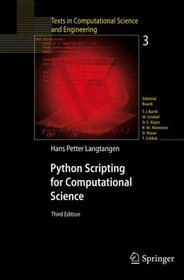 Python Scripting for Computational Science (Texts in Computational Science and Engineering)