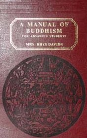 A Manual of Buddhism for Advanced Students