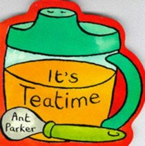 It's Teatime (International Political Economy Series)